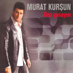 Ben Yanayim<br>Murat Kursun